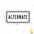 M4-1 ALTERNATE Sign
