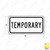 M4-7 TEMPORARY Sign