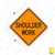 W21-5 SHOULDER WORK Sign