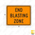 W22-3 END BLASTING ZONE Sign