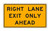 W9-7 LEFT/RIGHT (specify) LANE EXIT ONLY AHEAD