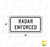 R48-1 (CA) RADAR ENFORCED Sign