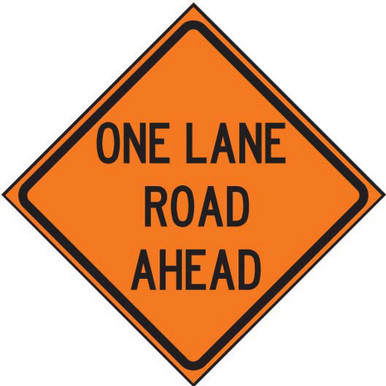 Roll-up Signface ONE LANE ROAD AHEAD Sign - Rigid Signfaces | TAPCO
