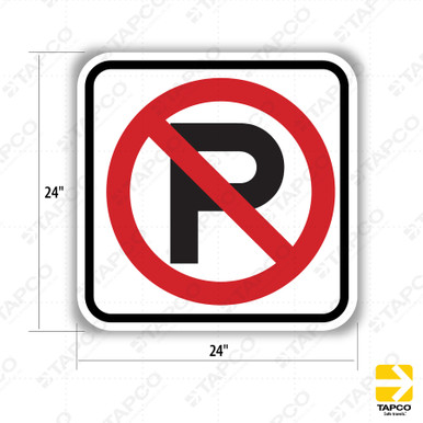 No Parking (Symbol) Sign R8-3 - Standard Traffic Signs | TAPCO