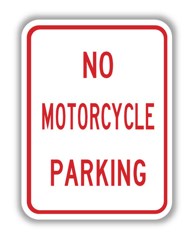 NO MOTORCYCLE PARKING Sign (RT-20)