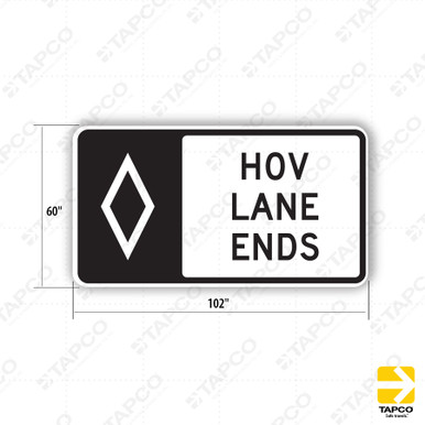 R3-15b HOV LANE ENDS Sign - Lane Control Signs | TAPCO