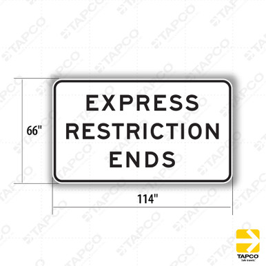 R3-45a EXPRESS RESTRICTION ENDS Sign - Lane Control Signs | TAPCO