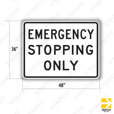 R8-7 EMERGENCY STOPPING ONLY Sign - Parking and Standing