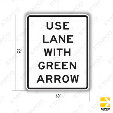 R10-8 USE LANE WITH GREEN ARROW Sign - Lane Control Signs | TAPCO