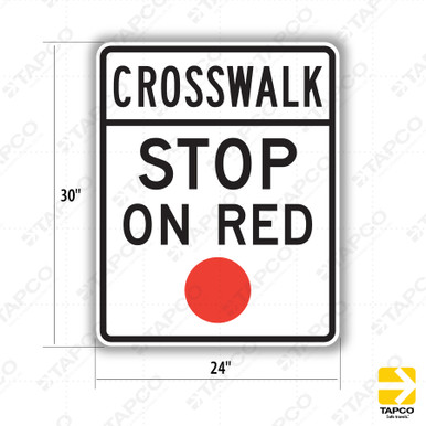 R10-23 CROSSWALK - STOP ON RED (symbol) Sign - Pedestrian Signs