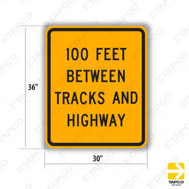 ⑦ 道楽　dowluck W10-11a 100 FT BETWEEN TRACKS AND HIGHWAY Sign - Railroad