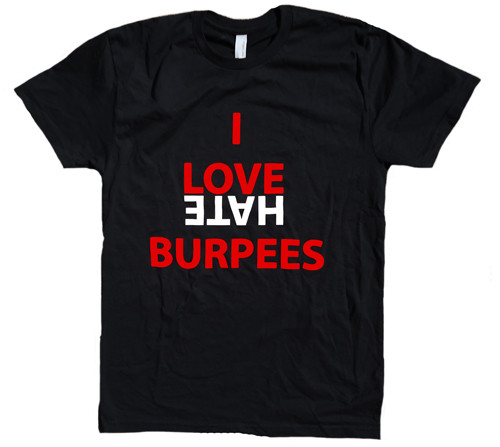 Burpees T-shirt