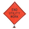 B A4DE0235OC DG "END UTILITY WORK"  3M Diamond Grade 48" Roll-Up Sign