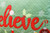 BELIEVE APPLIQUÉ *Big Hoop Design