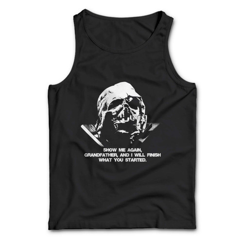 Star Wars The Force Awakens Show Me Again Grandfather Man Tank top