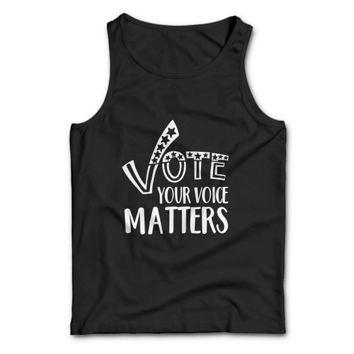 Vote Your Voice Matters Anti Trump Man Tank top