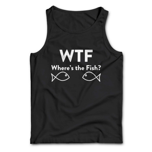 WTF Where is The Fish Man Tank top