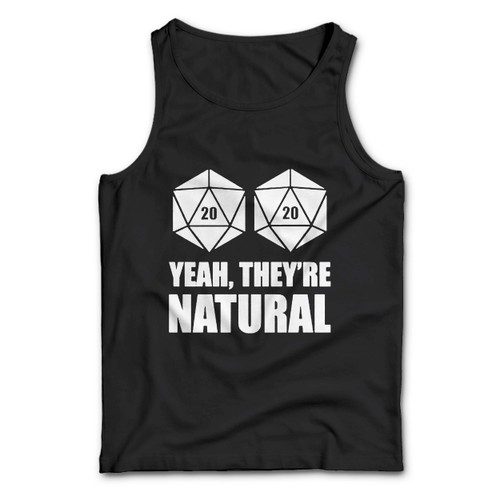 Yeah They Are Natural Man Tank top