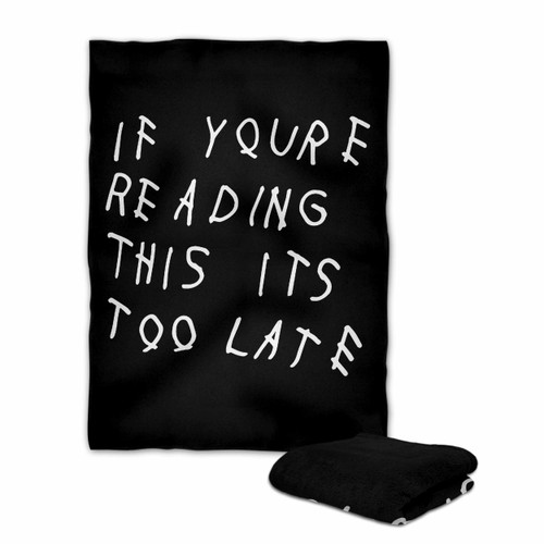 Drake Quote If You Read This Blanket