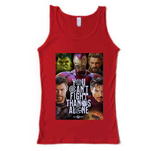 Avengers You Cant Fight Thanos Alone Man Tank top