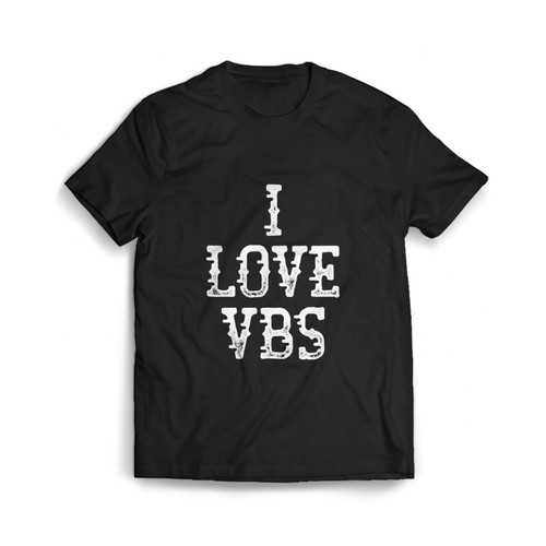 I Love Vbs Funny Man's T shirt