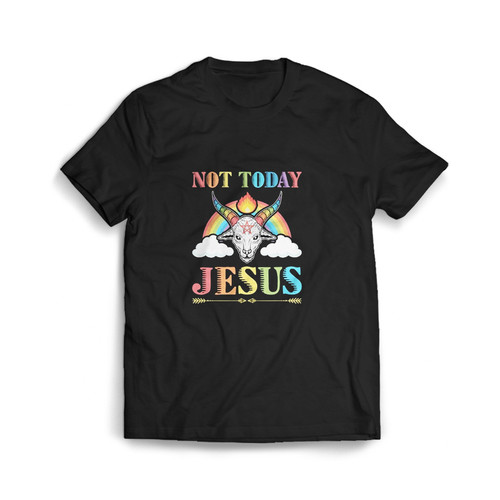 Not Today Jesus Man's T shirt