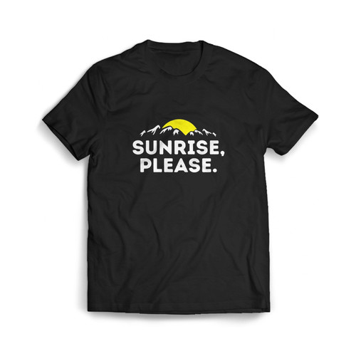 Sunrise Please Man's T shirt