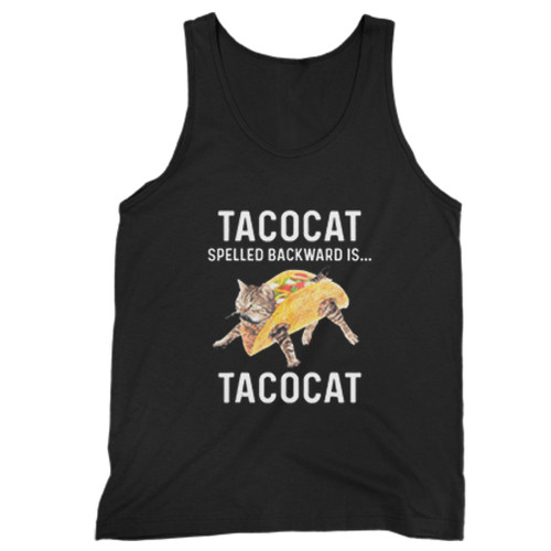 Tacocat Spelled Backward Is Tacocat Man Tank top