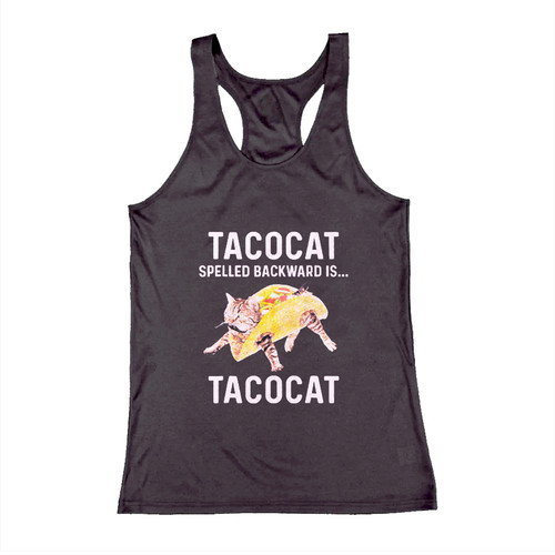 Tacocat Spelled Backward Is Tacocat Woman Tank top