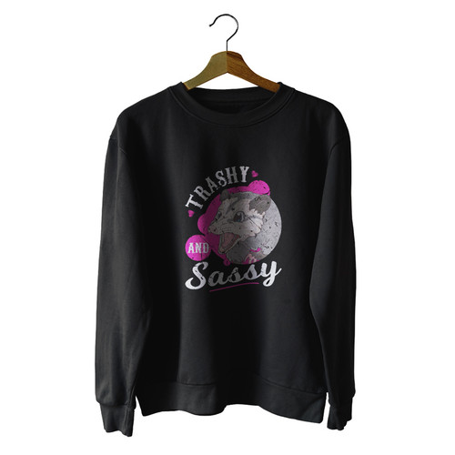 Trashy And Sassy Unisex Sweater