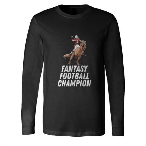 Fantasy Football Champion Long Sleeve Shirt Tee