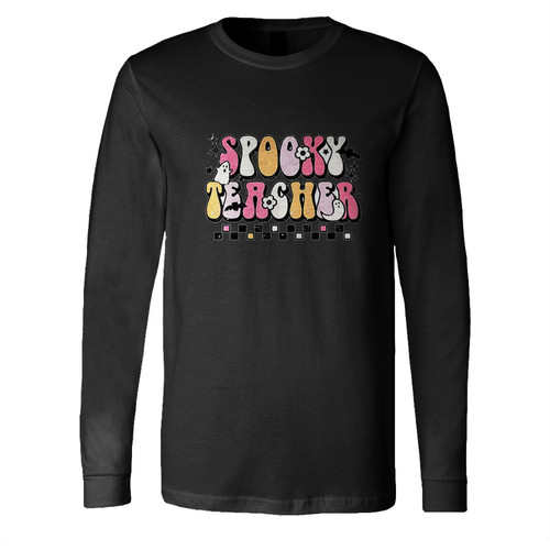 Funny Spooky Season Retro Spooky Teacher Halloween Costume Long Sleeve Shirt Tee