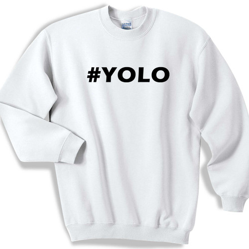 YOLO You Only Live Once Unisex Sweater