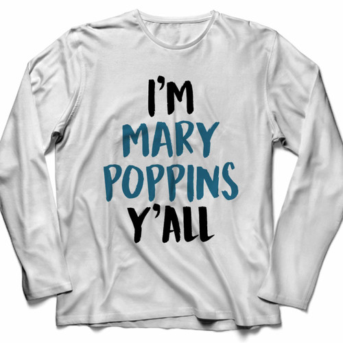 Yondu Im Mary Poppins Yall Long Sleeve Shirt Tee