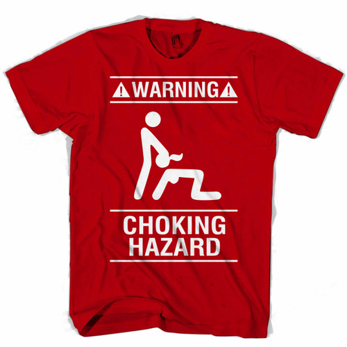 Choking Hazard Warning BJ Funny Sex Man's T shirt