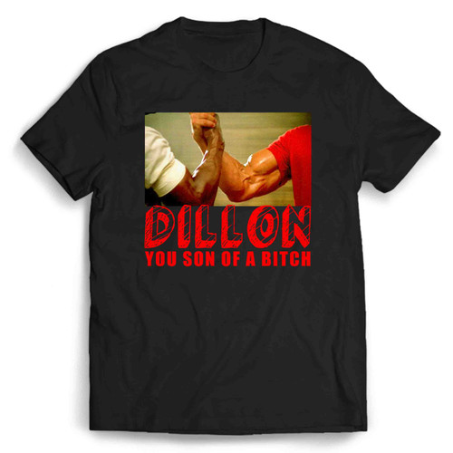 Predator Dillon You Son Of A Bitch Muscles Man's T shirt