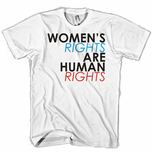 Womens Rights Are Human Rights Man's T shirt