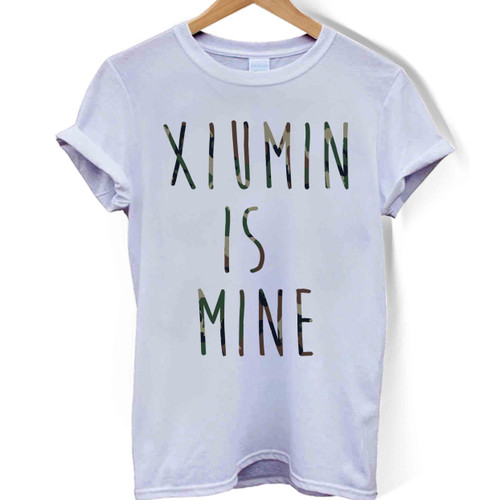 Xiumin Is Mine Quotes Camo Woman's T shirt