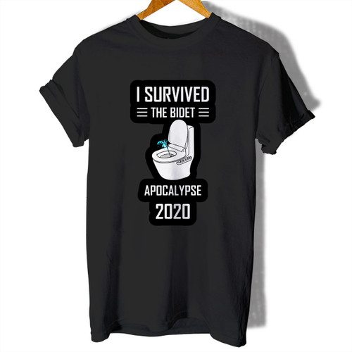 Funny Survived The Bidet Apocalypse 2020 Woman's T shirt