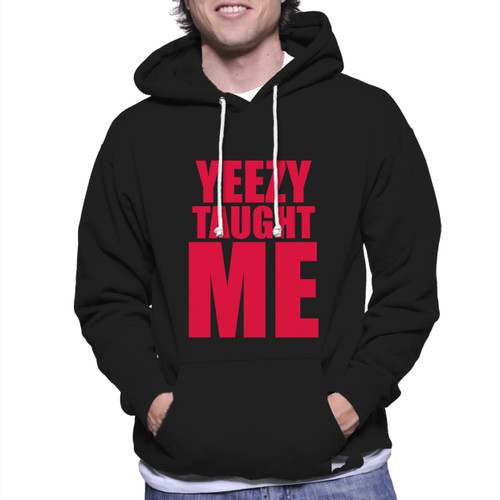 Yeezy Taught Me Unisex Hoodie