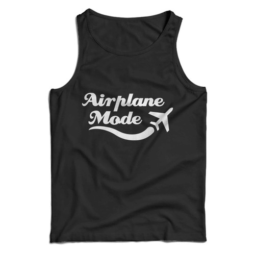 Airplane Mode Man Tank top