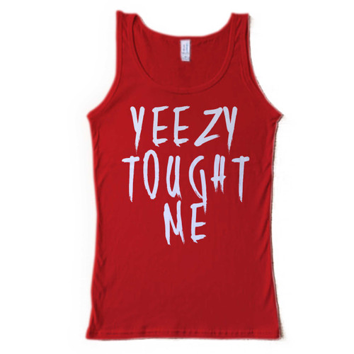 Yeezy Tought Me Man Tank top