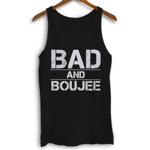 Bad And Boujee Title Woman Tank top