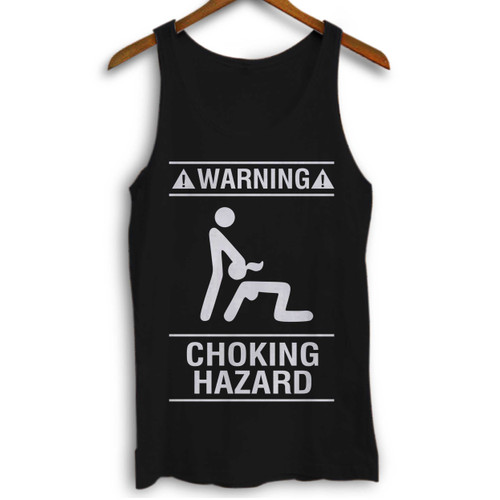 Choking Hazard Warning BJ Funny Sex Woman Tank top