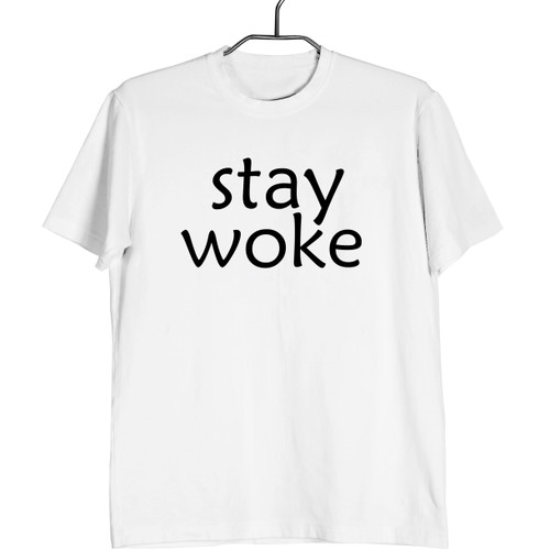 Stay Woke Phrase Man's T shirt
