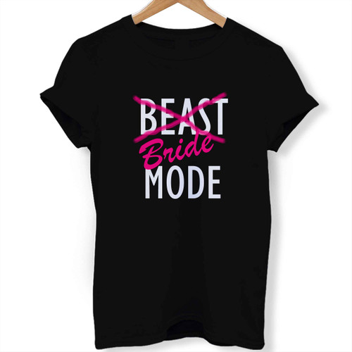 Bride Mode Woman's T shirt