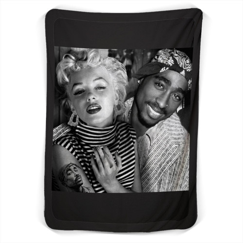 Marilyn Monroe And Tupac Couple Blanket