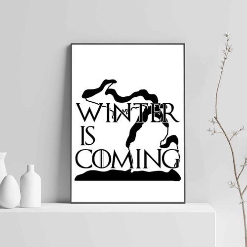 Winter Is Coming Posters