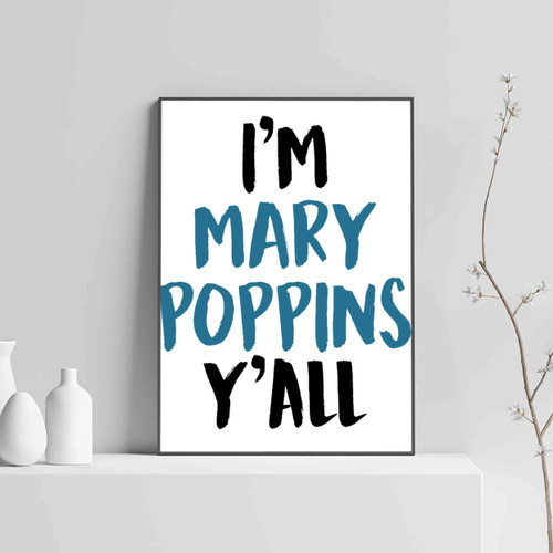 Yondu Im Mary Poppins Yall Posters