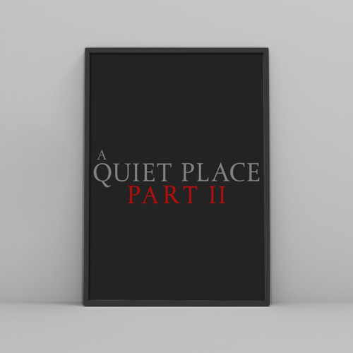 A Quiet Place Part II Posters